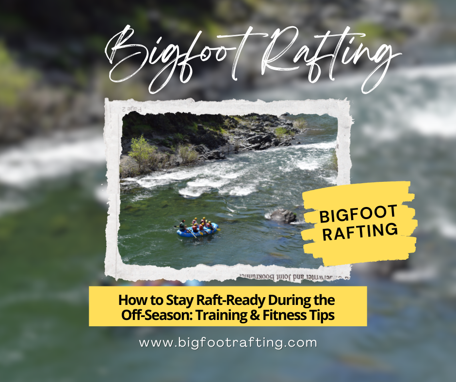 How to Stay Raft-Ready During the Off-Season: Training & Fitness Tips